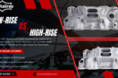 Haytalras low-rise vs. high-rise SBC dual-plane intake manifold comparison featuring two aluminum intake designs.
